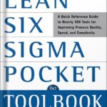خرید و دانلود نسخه کامل کتاب The Lean Six Sigma Pocket Toolbook: A Quick Reference Guide to Nearly 100 Tools for Improving Quality and Speed 1st Edition, by Michael L. George PDF
