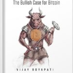 خرید و دانلود نسخه کامل کتاب The Bullish Case for Bitcoin by Vijay Boyapati PDF