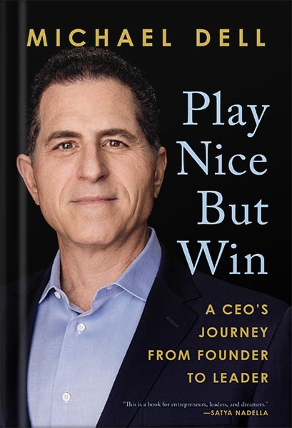 225-New-PNG-Version-28 خرید و دانلود نسخه کامل کتاب Play Nice But Win: A CEO’s Journey from Founder to Leader by Michael Dell PDF - تصویر 1