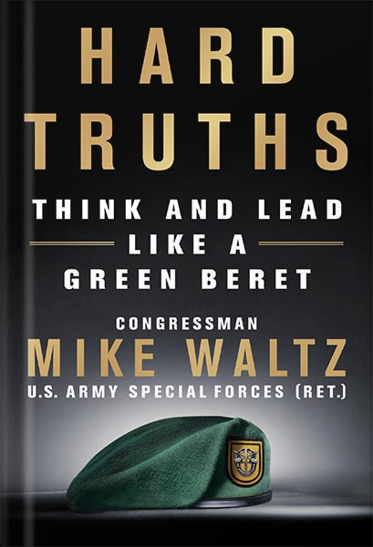 225-New-PNG-Version-29 خرید و دانلود نسخه کامل کتاب Hard Truths: Think and Lead Like a Green Beret by Congressman Mike Waltz PDF - تصویر 1