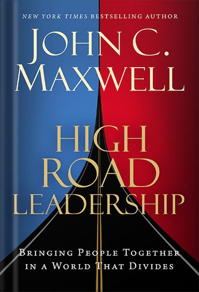 225-New-PNG-Version-29 خرید و دانلود نسخه کامل کتاب High Road Leadership: Bringing People Together in a World That Divides by John C. Maxwell PDF - تصویر 1