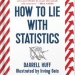 خرید و دانلود نسخه کامل کتاب How to Lie with Statistics Reissue Edition, by Darrell Huff PDF