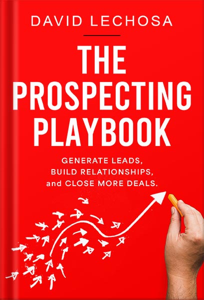 225-New-PNG-Version-33 خرید و دانلود نسخه کامل کتاب The Prospecting Playbook: : Generate Leads, Build Relationships, and Close More Deals. by David Lechosa PDF - تصویر 1