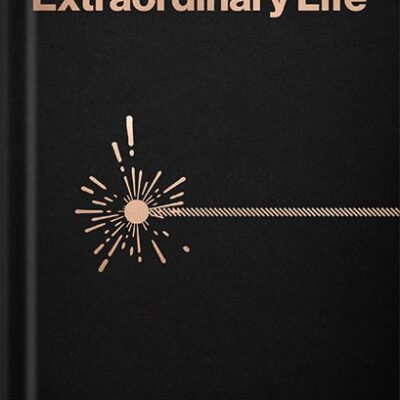 خرید و دانلود نسخه کامل کتاب How To Live An Extraordinary Life by Anthony Pompliano PDF