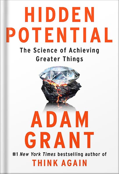 225-New-PNG-Version-34 خرید و دانلود نسخه کامل کتاب Hidden Potential: The Science of Achieving Greater Things by Adam Grant PDF - تصویر 1