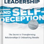 خرید و دانلود نسخه کامل کتاب Leadership and Self-Deception, Fourth Edition: The Secret to Transforming Relationships and Unleashing Results by The Arbinger Institute PDF