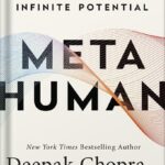 خرید و دانلود نسخه کامل کتاب Metahuman: Unleashing Your Infinite Potential by Deepak Chopra PDF