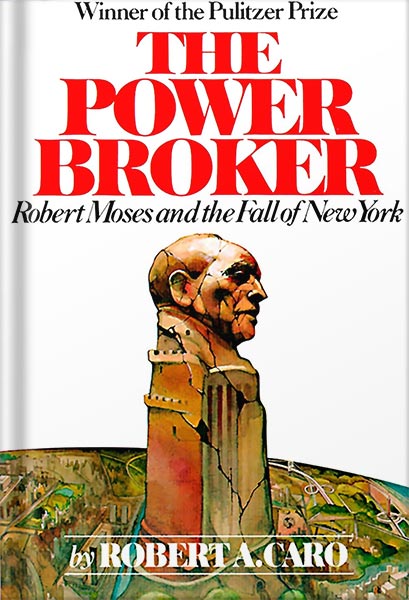 225-New-PNG-Version-37 خرید و دانلود نسخه کامل کتاب The Power Broker: Robert Moses and the Fall of New York by Robert A. Caro PDF - تصویر 1