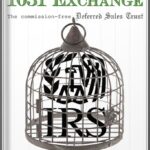 خرید و دانلود نسخه کامل کتاب Better Than A 1031 Exchange | The Commission-Free Deferred Sales Trust: no 1031 reinvestment restrictions or Trustee commissions by Michael George Juris Doctorate PDF