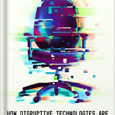 خرید و دانلود نسخه کامل کتاب Employment Is Dead: How Disruptive Technologies Are Revolutionizing the Way We Work by Deborah Perry Piscione PDF