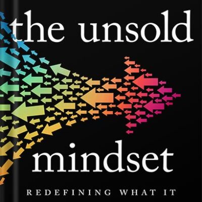 خرید و دانلود نسخه کامل کتاب The Unsold Mindset: Redefining What It Means to Sell by Colin Coggins PDF