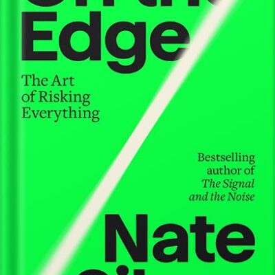 خرید و دانلود نسخه کامل کتاب On the Edge: The Art of Risking Everything by Nate Silver PDF