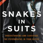 خرید و دانلود نسخه کامل کتاب Snakes in Suits: When Psychopaths Go to Work by Paul Babiak PDF