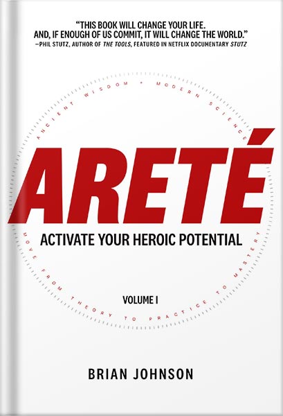 225-New-PNG-Version-44 خرید و دانلود نسخه کامل کتاب Areté: Activate Your Heroic Potential by Brian Johnson PDF - تصویر 1