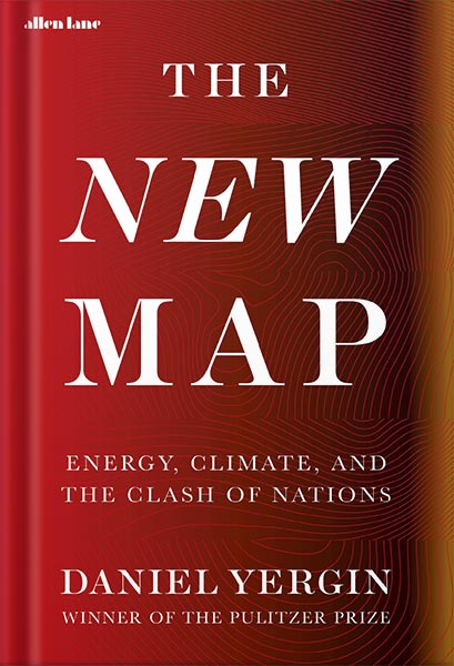 225-New-PNG-Version-45 خرید و دانلود نسخه کامل کتاب The New Map: Energy, Climate, and the Clash of Nations by Daniel Yergin PDF - تصویر 1
