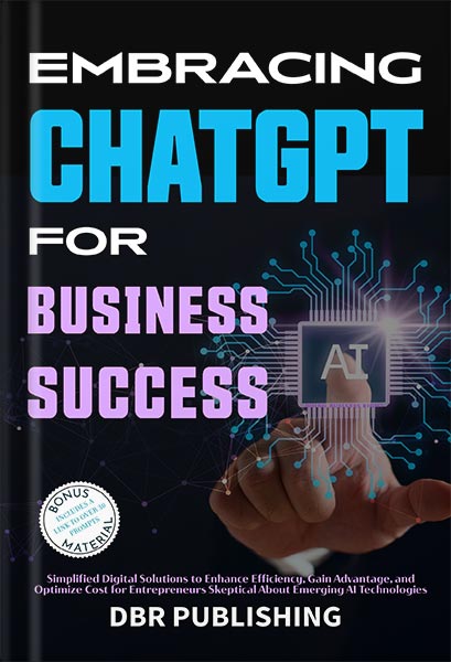 225-New-PNG-Version-45 خرید و دانلود نسخه کامل کتاب Embracing ChatGPT for Business Success: Simplified Digital Solutions to Enhance Efficiency, Gain Advantage, and Optimize Cost for Entrepreneurs Skeptical About Emerging AI Technologies by DBR Publishing PDF - تصویر 1