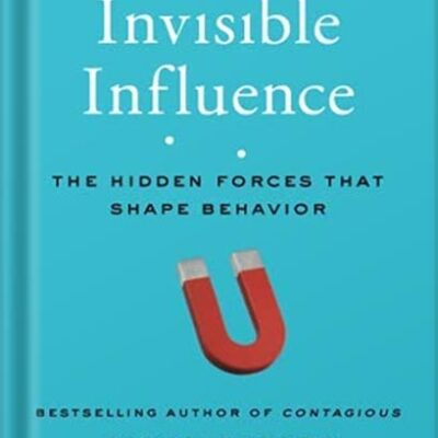 خرید و دانلود نسخه کامل کتاب Invisible Influence: The Hidden Forces that Shape Behavior by Jonah Berger PDF