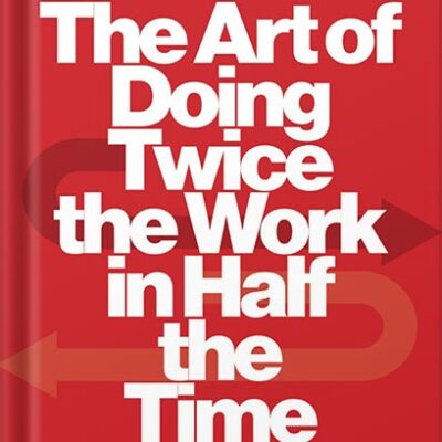 خرید و دانلود نسخه کامل کتاب Scrum: The Art of Doing Twice the Work in Half the Time by Jeff Sutherland PDF