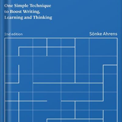 خرید و دانلود نسخه کامل کتاب How to Take Smart Notes: One Simple Technique to Boost Writing, Learning and Thinking by Sönke Ahrens PDF