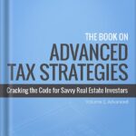 خرید و دانلود نسخه کامل کتاب The Book on Advanced Tax Strategies: Cracking the Code for Savvy Real Estate Investors by Amanda Han PDF