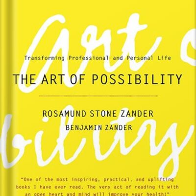 خرید و دانلود نسخه کامل کتاب The Art of Possibility: Transforming Professional and Personal Life by Rosamund Stone Zander PDF