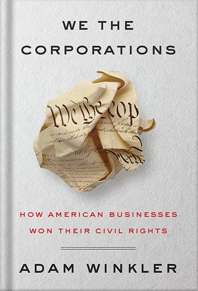 225-New-PNG-Version-54 خرید و دانلود نسخه کامل کتاب We the Corporations: How American Businesses Won Their Civil Rights by Adam Winkler PDF - تصویر 1