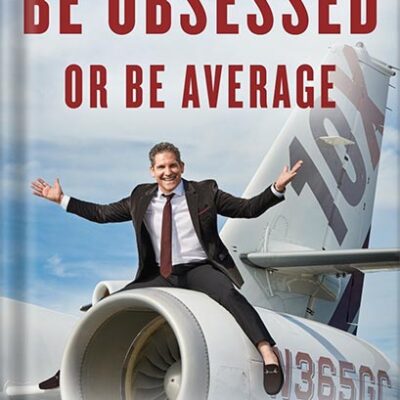 خرید و دانلود نسخه کامل کتاب Be Obsessed or Be Average by Grant Cardone PDF