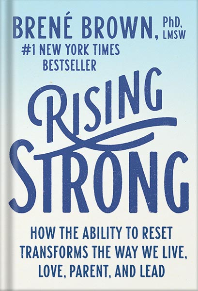 225-New-PNG-Version-59 خرید و دانلود نسخه کامل کتاب Rising Strong: How the Ability to Reset Transforms the Way We Live, Love, Parent, and Lead by Brené Brown PDF - تصویر 1