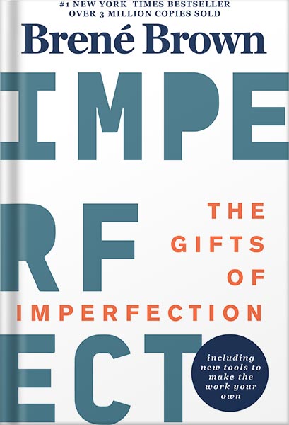 225-New-PNG-Version-62 خرید و دانلود نسخه کامل کتاب The Gifts of Imperfection: Let Go of Who You Think You’re Supposed to Be and Embrace Who You Are by Brené Brown PDF - تصویر 1