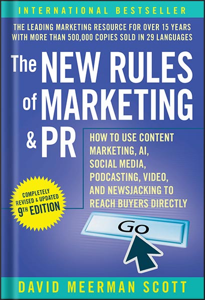 225-New-PNG-Version-62 خرید و دانلود نسخه کامل کتاب The New Rules of Marketing & PR: How to Use Content Marketing, AI, Social Media, Podcasting, Video, and Newsjacking to Reach Buyers Directly 9th Edition, by David Meerman Scott PDF - تصویر 1