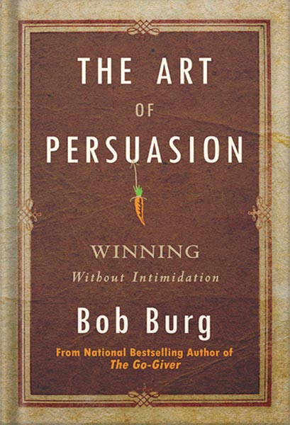 225-New-PNG-Version-63 خرید و دانلود نسخه کامل کتاب The Art of Persuasion: Winning Without Intimidation by Bob Burg PDF - تصویر 1