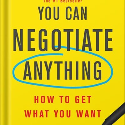 خرید و دانلود نسخه کامل کتاب You Can Negotiate Anything: The Groundbreaking Original Guide to Negotiation by Herb Cohen PDF