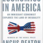خرید و دانلود نسخه کامل کتاب Economics in America: An Immigrant Economist Explores the Land of Inequality by Angus Deaton PDF