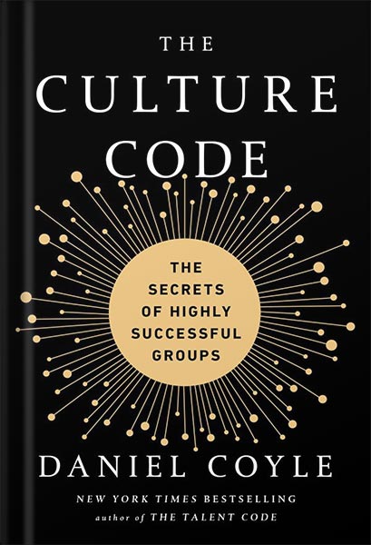 225-New-PNG-Version-67 خرید و دانلود نسخه کامل کتاب The Culture Code: The Secrets of Highly Successful Groups by Daniel Coyle PDF - تصویر 1