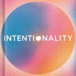 خرید و دانلود نسخه کامل کتاب Intentionality: A Groundbreaking Guide to Breath, Consciousness, and Radical Self-Transformation by Finnian Kelly PDF