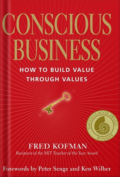 225-New-PNG-Version-77 خرید و دانلود نسخه کامل کتاب Conscious Business: How to Build Value through Values by Ph.D. Kofman, Fred PDF - تصویر 1
