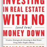 خرید و دانلود نسخه کامل کتاب The Book on Investing In Real Estate with No (and Low) Money Down: Creative Strategies for Investing in Real Estate Using Other People’s Money (BiggerPockets Rental Kit 1) by Brandon Turner PDF