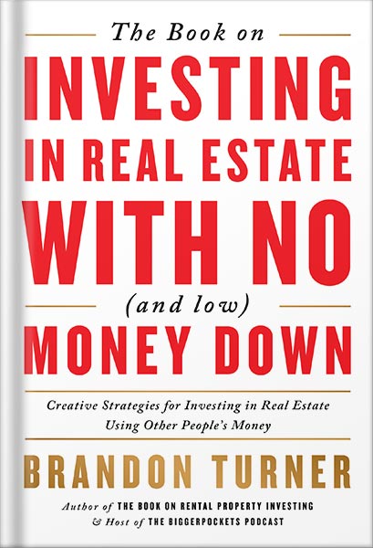 225-New-PNG-Version-77 خرید و دانلود نسخه کامل کتاب The Book on Investing In Real Estate with No (and Low) Money Down: Creative Strategies for Investing in Real Estate Using Other People’s Money (BiggerPockets Rental Kit 1) by Brandon Turner PDF - تصویر 1