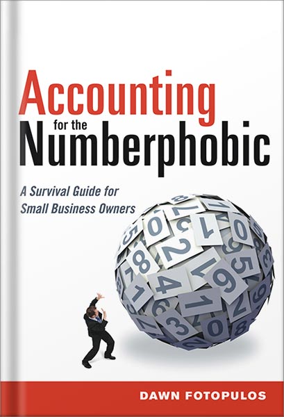 225-New-PNG-Version-79 خرید و دانلود نسخه کامل کتاب Accounting for the Numberphobic: A Survival Guide for Small Business Owners by Dawn Fotopulos PDF - تصویر 1