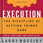 خرید و دانلود نسخه کامل کتاب Execution: The Discipline of Getting Things Done 1st Edition, by Larry Bossidy PDF