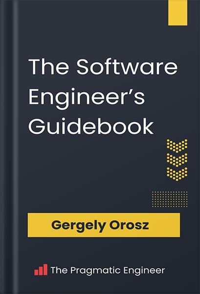 225-New-PNG-Version-83 خرید و دانلود نسخه کامل کتاب The Software Engineer’s Guidebook: Navigating senior, tech lead, and staff engineer positions at tech companies and startups by Gergely Orosz PDF - تصویر 1