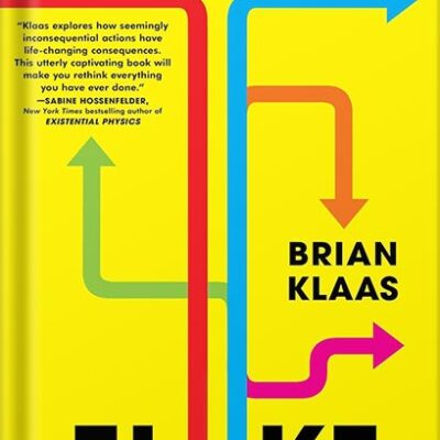 خرید و دانلود نسخه کامل کتاب Fluke: Chance, Chaos, and Why Everything We Do Matters by Brian Klaas PDF
