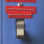 خرید و دانلود نسخه کامل کتاب Switch: How to Change Things When Change Is Hard by Chip Heath PDF