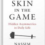 خرید و دانلود نسخه کامل کتاب Skin in the Game: Hidden Asymmetries in Daily Life (Incerto) by Nassim Nicholas Taleb PDF