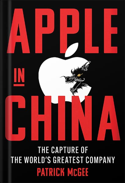 225-New-PNG-Version-copy-13 خرید و دانلود نسخه کامل کتاب Apple in China: The Capture of the World’s Greatest Company by Patrick McGee PDF - تصویر 1