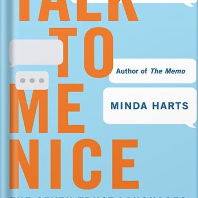 خرید و دانلود نسخه کامل کتاب Talk to Me Nice: The Seven Trust Languages for a Better Workplace by Minda Harts PDF