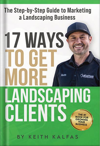 225-New-PNG-Version-copy-2 خرید و دانلود نسخه کامل کتاب 17 Ways to Get More Landscaping Clients: The Step by Step Guide to Marketing a Landscaping Business by Keith Kalfas PDF - تصویر 1