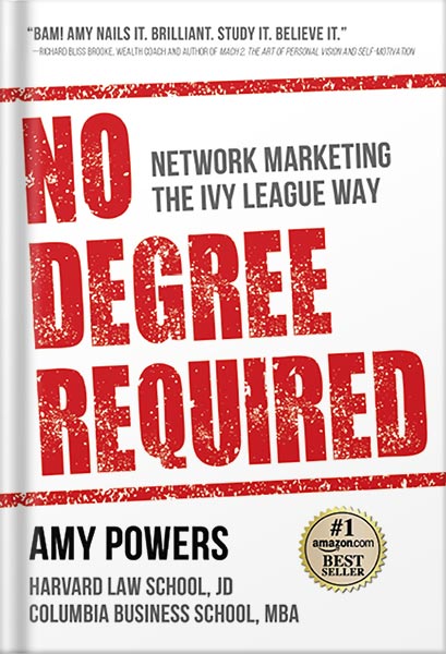 225-New-PNG-Version-copy-26 خرید و دانلود نسخه کامل کتاب No Degree Required: Network Marketing the Ivy League Way by Amy Powers PDF - تصویر 1