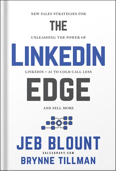 225-New-PNG-Version-copy-26 خرید و دانلود نسخه کامل کتاب The LinkedIn Edge: New Sales Strategies for Unleashing the Power of LinkedIn + AI to Cold Call Less and Sell More 1st Edition, by Jeb Blount PDF - تصویر 1