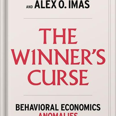 خرید و دانلود نسخه کامل کتاب The Winner’s Curse: Behavioral Economics Anomalies, Then and Now by Richard H. Thaler PDF